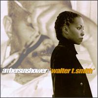 Ambersunshower - «Walter T. Smith»