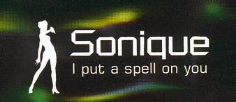 Sonique - I put a spell on you
